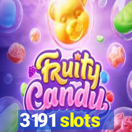 3191 slots